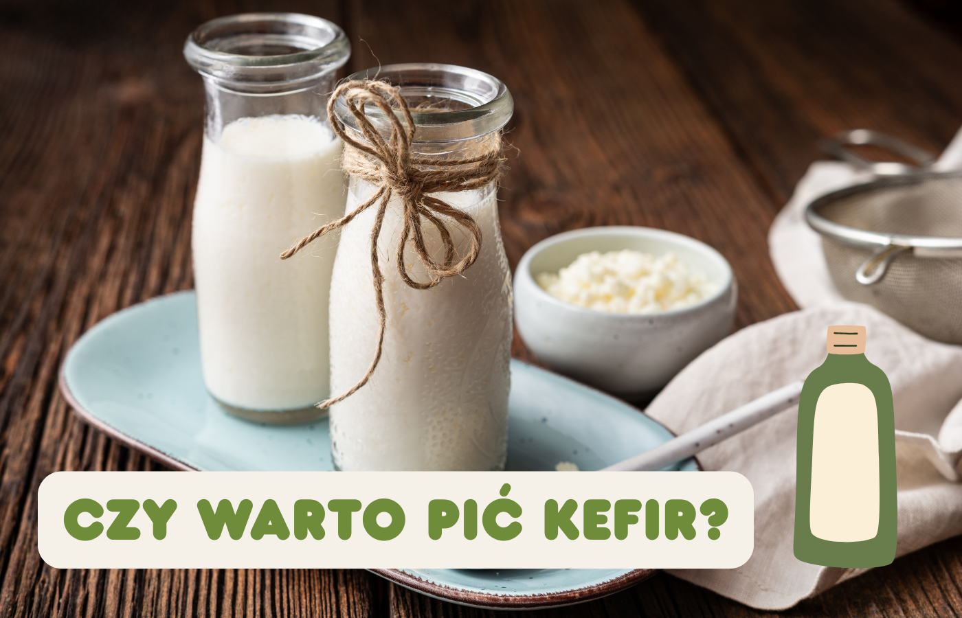 Czy warto pić kefir? Sprawdzamy, co mówi nauka